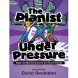 The Pianist Under Pressure: Sight Readable Solutions for the Church Pianist on Sale