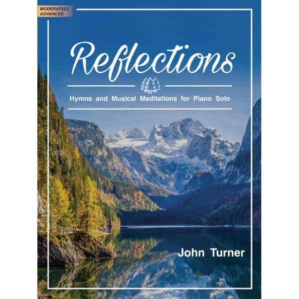 Reflections: Hymns and Musical Meditations for Piano Solo Online Hot Sale