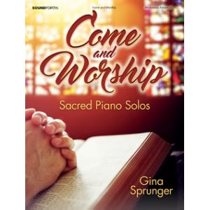 Come and Worship: Sacred Piano Solos For Cheap