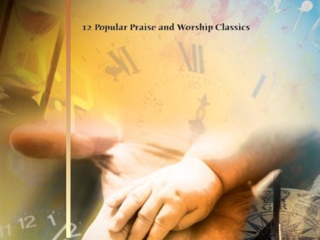 How Great is Our God: 12 Popular Praise and Worship Classics For Cheap