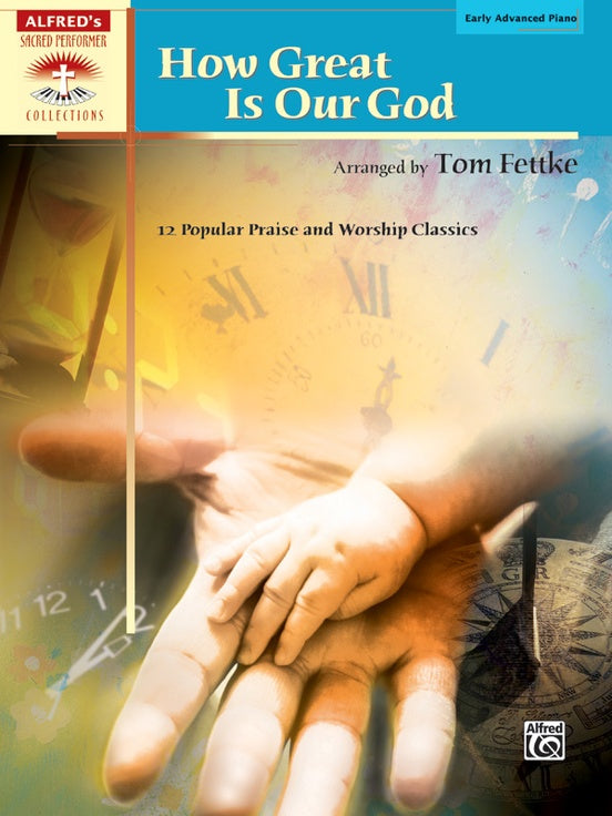 How Great is Our God: 12 Popular Praise and Worship Classics For Cheap