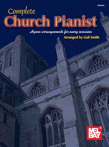 Complete Church Pianist: Hymn Arrangements for Every Occasion Hot on Sale