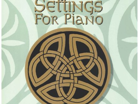 Celtic Hymn Settings for Piano Online Hot Sale